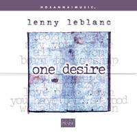 Lenny LeBlanc - One Desire