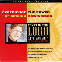Don Moen - Trust In The Lord