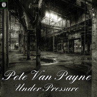 Pete Van Payne - Under Pressure