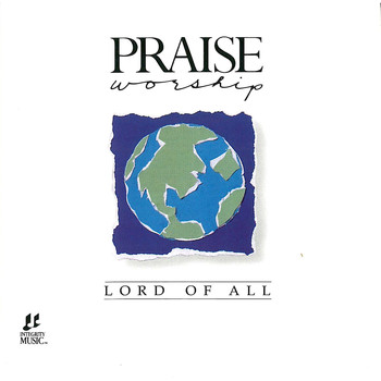 Charlie LeBlanc (featuring Integrity’s Hosanna! Music) - Lord Of All