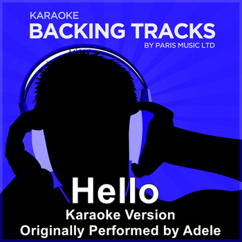 Paris Music - Hello (Originally Performed By Adele) [Karaoke Version]