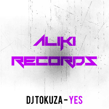 DJ Tokuza - Yes