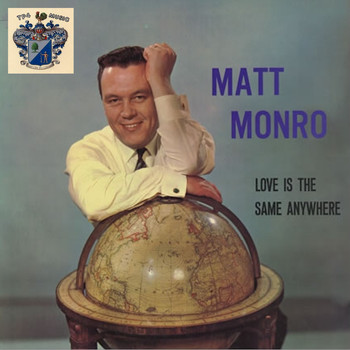 Matt Monro - Love Is the Same Anywhere