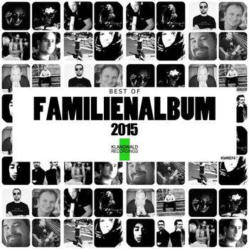 Various Artists - Familienalbum (Best Of Klangwald Recordings 2015)