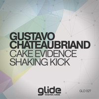 Gustavo Chateaubriand - Cake Evidence, Shaking Kick