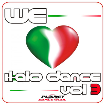 Various Artists - We Love Italo Dance, Vol. 3
