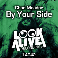 Chad Meador - By Your Side