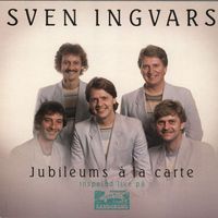 Sven-Ingvars - Jubileums à la carte