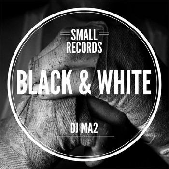 DJ Ma2 - Black & White