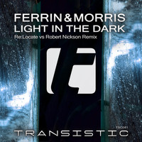 Ferrin & Morris - Light In The Dark (Remix)