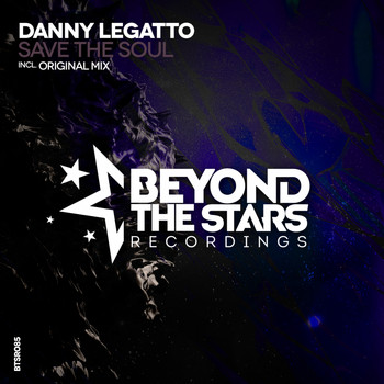Danny Legatto - Save The Soul