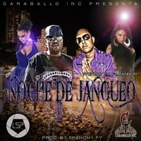 Cannon - Noche de Jangeo (feat. Frenchy F.Y) - Single (Explicit)
