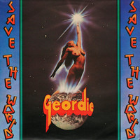 Geordie - Save the World