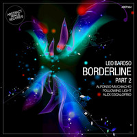 Leo Baroso - Borderline, Pt. 2