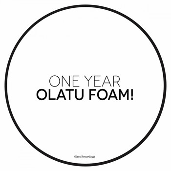 Various Artists - Olatu Foam! One Year