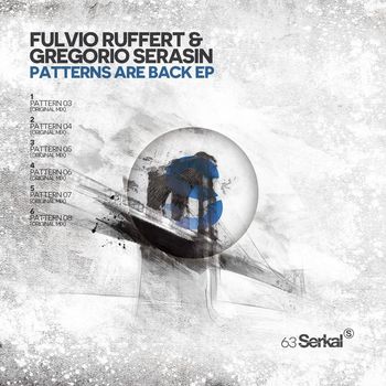 Fulvio Ruffert, Gregorio Serasin - Patterns Are Back EP