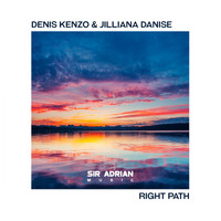Denis Kenzo & Jilliana Danise - Right Path