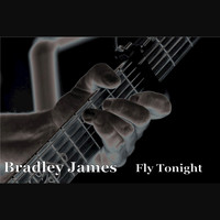 Bradley James - Fly Tonight - Single