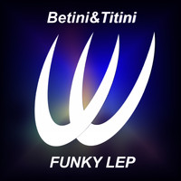 Betini&Titini - Funky Lep