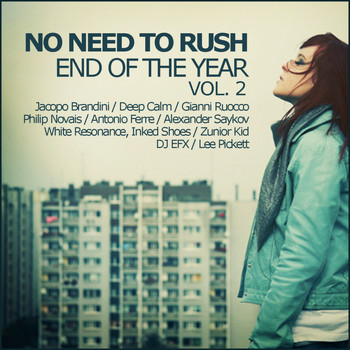 Various Artists - No Need To Rush, Vol. 2: End Of The Year