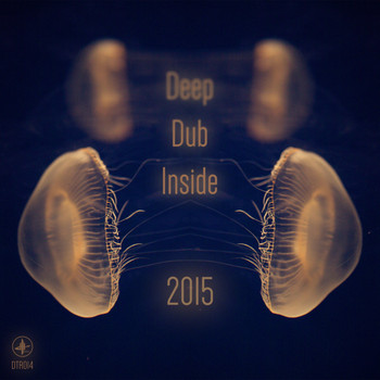 Various Artists - Deep Dub Inside 2015
