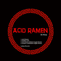 DJ Warp - Acid Ramen