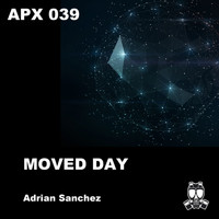 Adrian Sanchez - Moved Day