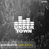 Alex Guesta - Funk & Roll