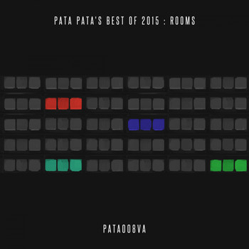 Various Artists - Pata Pata's Best Of 2015: Rooms