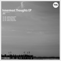 JDS - Innermost Thoughts EP