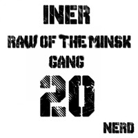 Iner - Raw Of The Minsk Gang