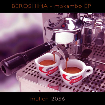 Beroshima - Mokambo EP
