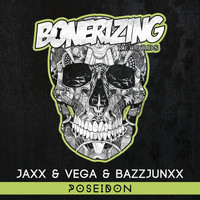 Jaxx & Vega & Bazzjunxx - Poseidon