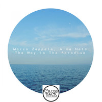 Marco Zappala, Alma Nata - The Way In The Paradise