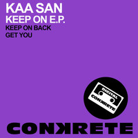 Kaa San - Keep On E.P