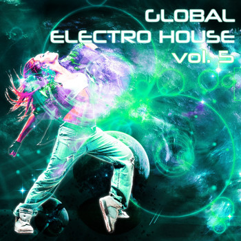Various Artists - Global Electro House, Vol. 5
