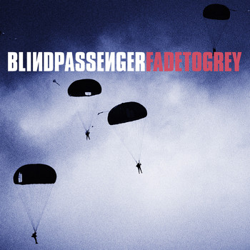 Blind Passenger - Fade to Grey