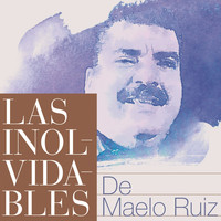 Maelo Ruiz - Inolvidables
