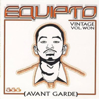 Equipto - Vintage, Vol. Won: Avant Garde (Explicit)