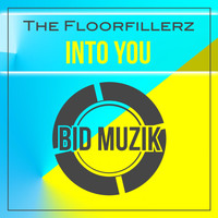 The Floorfillerz - Into You