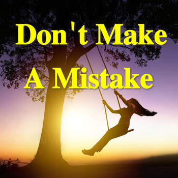 Various Artists - Don't Make A Mistake