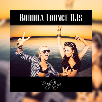 Buddha Lounge DJs - Ready to Go