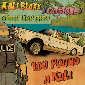 Green Lion Crew & Cut Stone - 100 Pound a Kali (feat. Kali Blaxx) - Single