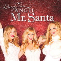 Lucy Angel - Mr. Santa