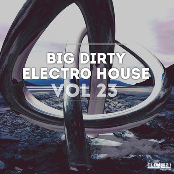 Various Artists - Big Dirty Electro House Vol. 23