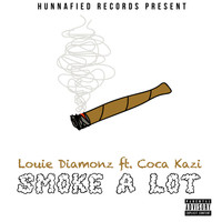 Louie Diamonz - Smoke a Lot (feat. Coca Kazi) - Single (Explicit)
