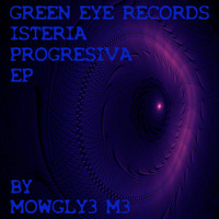 Mowgly 3 M3 - Isteria Progresiva EP