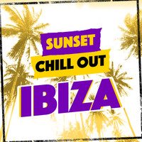Chill Out Beach Party Ibiza - Sunset Chill out Ibiza