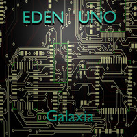 Eden Uno - Galaxia