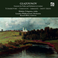 Hideko Udagawa - Glazounov, Tchaikovsky, Chausson, Sarasate & Saint-Säens: Music for Violin and Orchestra